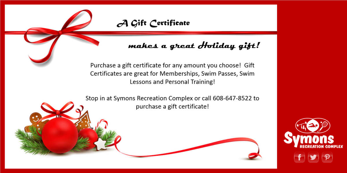 Gift Certificates Make a Great Holiday Gift! - Symons ...